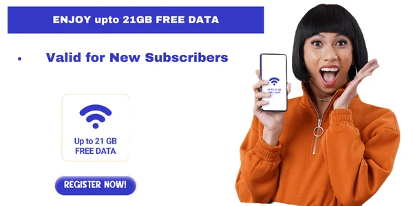 free upto 21GB internet for new subscribers